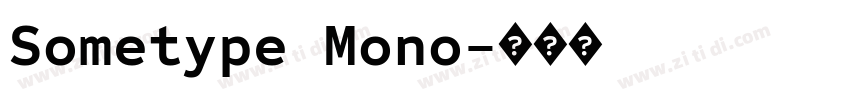 Sometype Mono字体转换